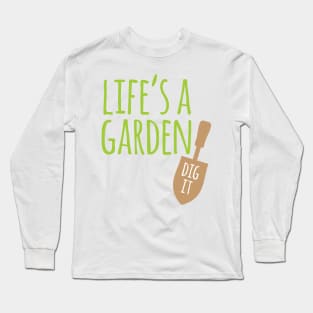 Garden Dig It Long Sleeve T-Shirt